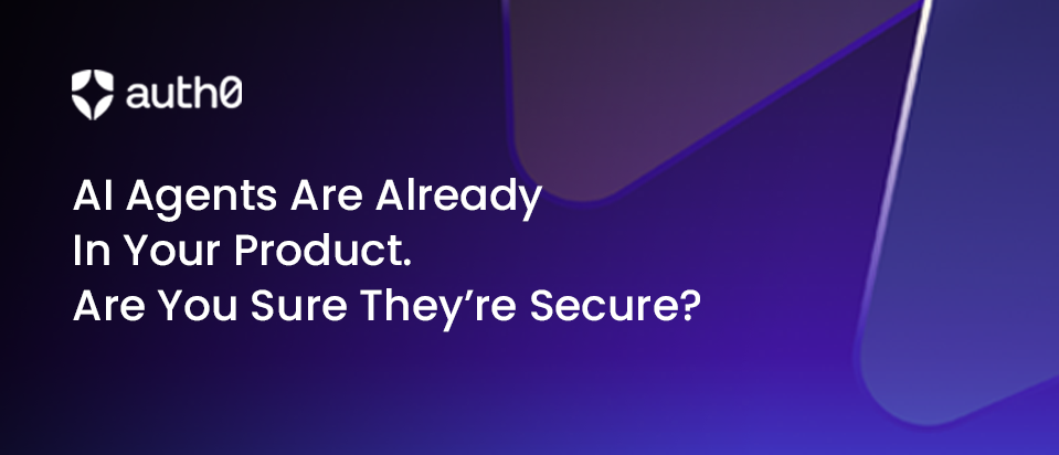 TechDogs - "AI Agents Are Already In Your Product. Are You Sure They're Secure?" TechDogs - "AI Agents Are Already In Your Product. Are You Sure They're Secure?"